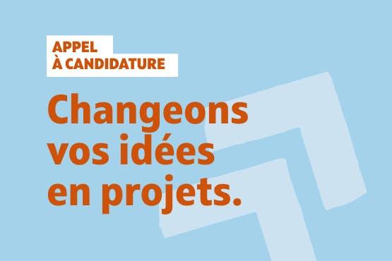 Fonds MNT appel à candidature 2024 - Changeons vos idées en projets